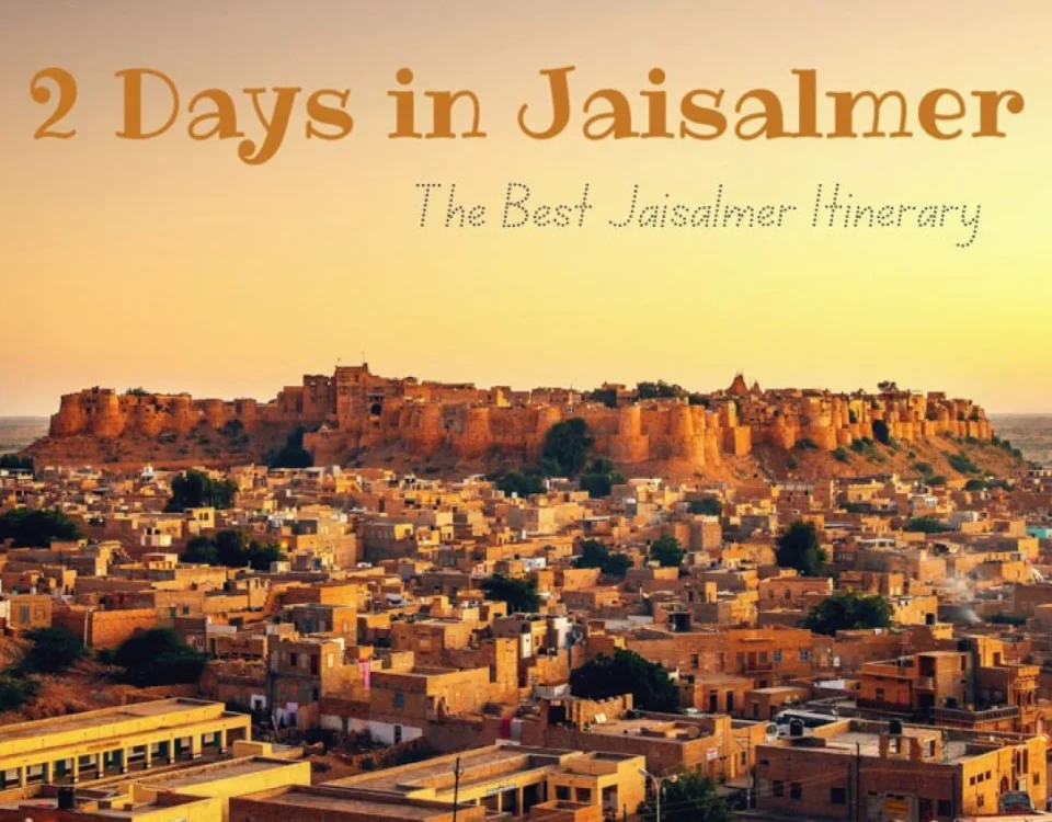 Jaisalmer 2-Day Itinerary